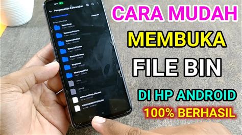 Cara Membuka File Bin Di Hp Android
