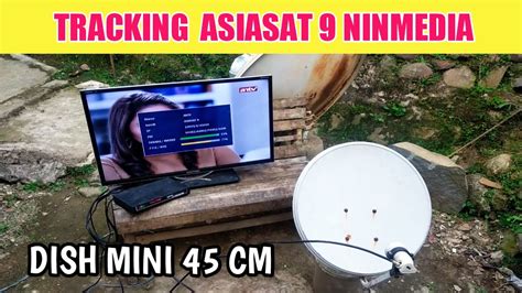 Cara Tracking Asiasat 9 Ninmedia Terbaru Freqnesia