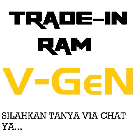 Cara Tukar Tambah Ram V Gen - Selotips