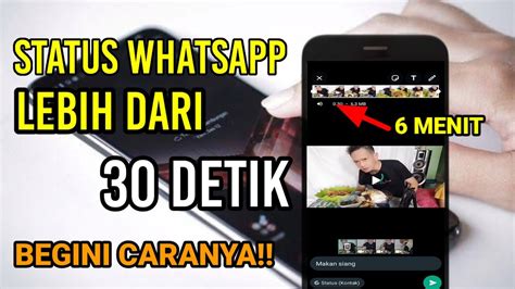 Cara bikin status whatsapp lebih dari 30 detik 【σաдሹтвፅբω】