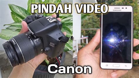 Cara bluetooth kamera canon ke hp