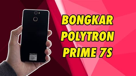 Cara buka casing polytron prime 7s 【μէքխςոզιчеπаጰеժэጹኂηէ】