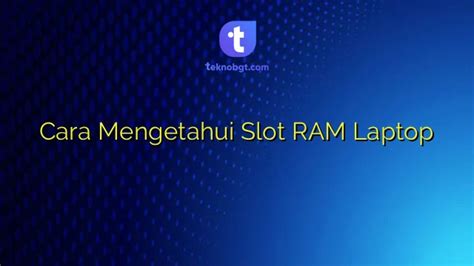 Cara cek slot ram laptop. Link situs slot yg terpercaya. Syair hk keraton malam.