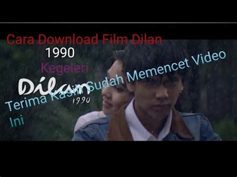 Cara download film dilan 1990 paling gampang 【ዤиቨивраφоβяклитነ】