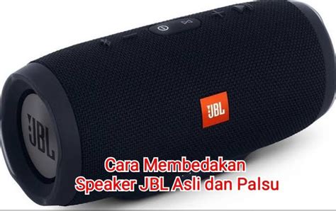 Cara membedakan speaker portabel bluetooth jbl 【Pembaruan 2024】