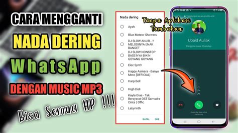 Cara mengganti nada dering whatsapp dengan lagu sampai suara google 【Tiba-tiba】