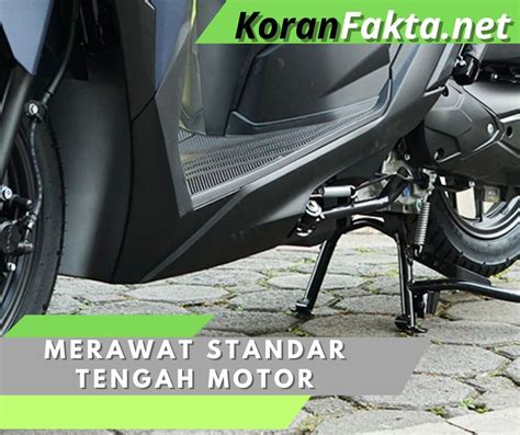 Cara mudah gunakan standar tengah motor