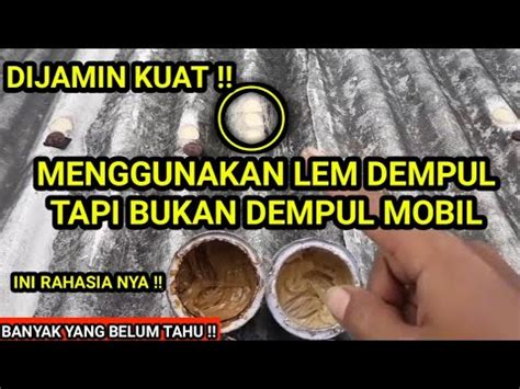 Cara tambal atap asbes bocor bolong retak dan rembes 【Cara membuat mesin penetasan telur full】