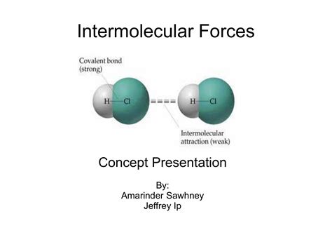 Strength of Intermolecular Forces in Solids, Liquids, and Gases · Ion-dipole forces: attractive forces that occur between an ion and a polar (dipole) molecule.. 