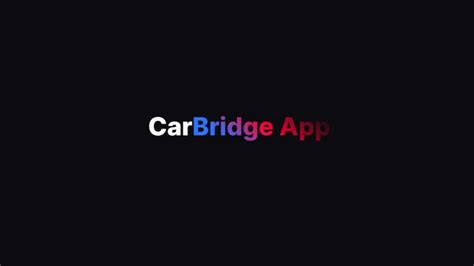 Carbridge app. All CarBridge downloads can be found at Havoc Marketplace. If the version you are looking for is not listed then it is unfortunately not supported. Because CarBridge is a jailbreak tweak, it is very difficult to immediately support new versions of iOS. 