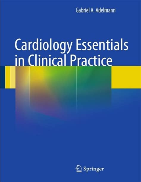 Cardiology Essentials In Clinical Practice