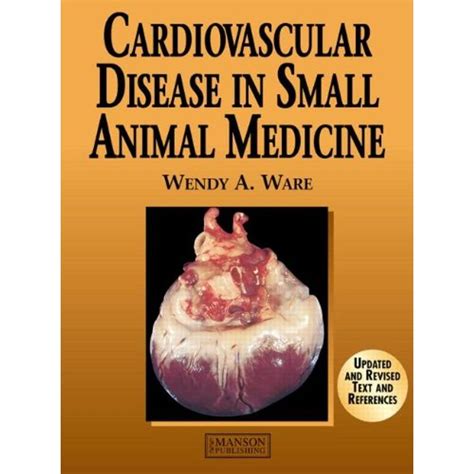 Full Download Cardiovascular Disease In Small Animal Medicine By Wendy A Ware