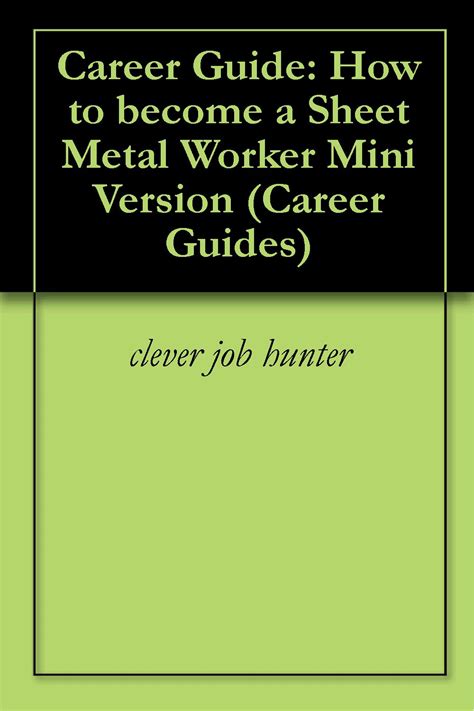 Career guide how to become a sheet metal worker mini version career guides book 6. - La guide des chemins pour le voyage de hierusalem french.