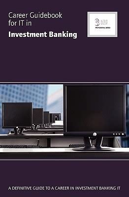 Career guidebook for it in investment banking by corporation essvale. - The international tax handbook 5th edition.