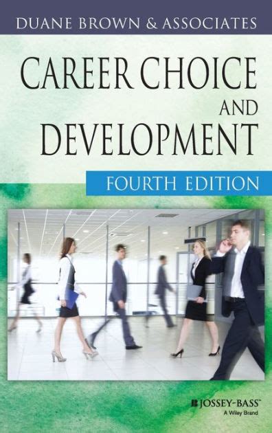 Read Online Career Choice And Development By Duane Brown