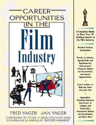 Read Career Opportunities In The Film Industry By Fred Yager