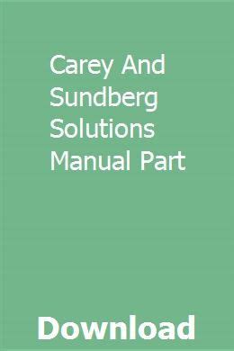 Carey and sundberg part a solution manual. - A d a m interactive anatomy online student lab activity guide.