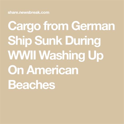 Cargo from German Ship Sunk During WWII Washing. 