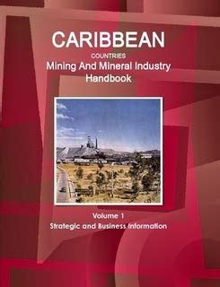 Caribbean countries mining and mineral industry handbook. - The handbook of portfolio mathematics formulas for optimal allocation leverage.