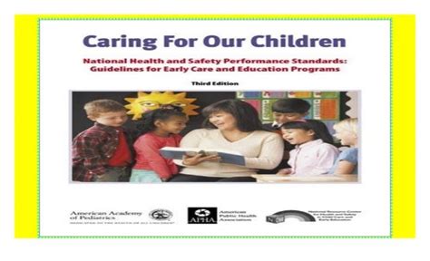 Caring for our children national health and safety performance standards guidelines for early care and early. - Holiday rambler service manual hot water heater.