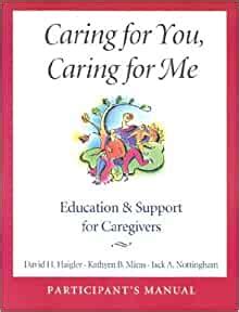 Caring for you caring for me education and support for caregivers participants manual. - Mercedes benz v series workshop manual.
