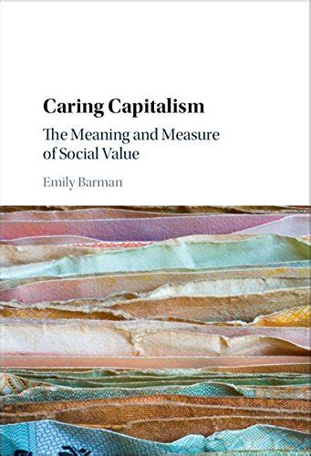 Read Online Caring Capitalism By Emily Barman