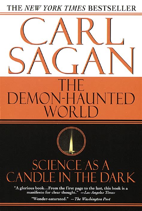 Carl sagan demon haunted world. In this stirring, brilliantly argued book, internationally respected scientist Carl Sagan shows how scientific thinking is necessary to safeguard our democratic institutions and our technical civilization. The Demon-Haunted World is more personal and richer in moving and revealing human stories than anything Sagan has previously written. 