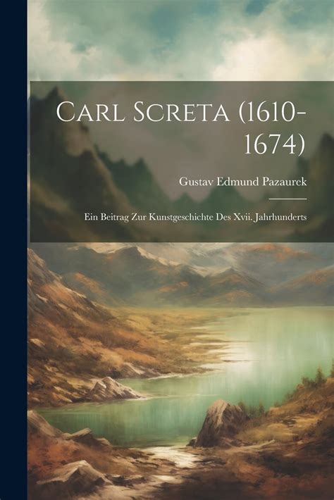 Carl screta(1610 1674): ein beitrag zur kunstgeschichte des xvii. - Nice book toward sea freedom sarah lark.