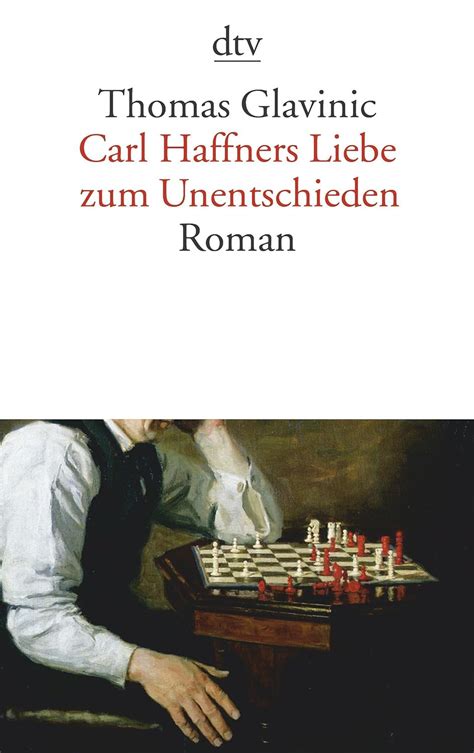 Read Online Carl Haffners Liebe Zum Unentschieden By Thomas Glavinic