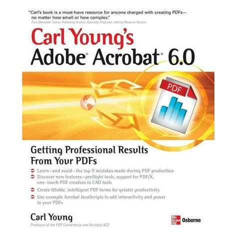 Read Online Carl Youngs Adobe Acrobat 60 Getting Professional Results From Your Pdfs By Carl Young