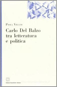Carlo del balzo tra letteratura e politica. - How to be a perfect 10 womens guidebook to increasing attractiveness.