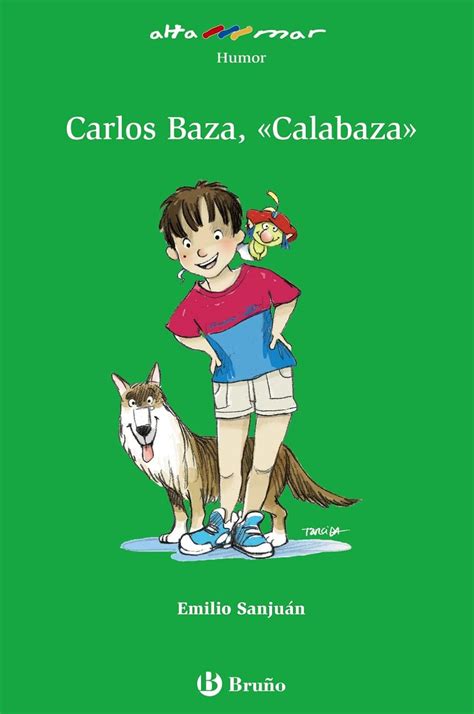 Carlos baza, calabaza/ carlos baza, pumpkin (alta mar humor). - Historie en gedenkschriften van de maatschappy.