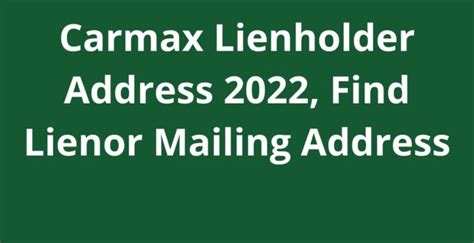 Carmax lienholder address. Carmax Lienholder Your 2023, Find Lienor Mailing Address. Carmax Lienholder Meet 2023, Find Lienor Mailing Address 