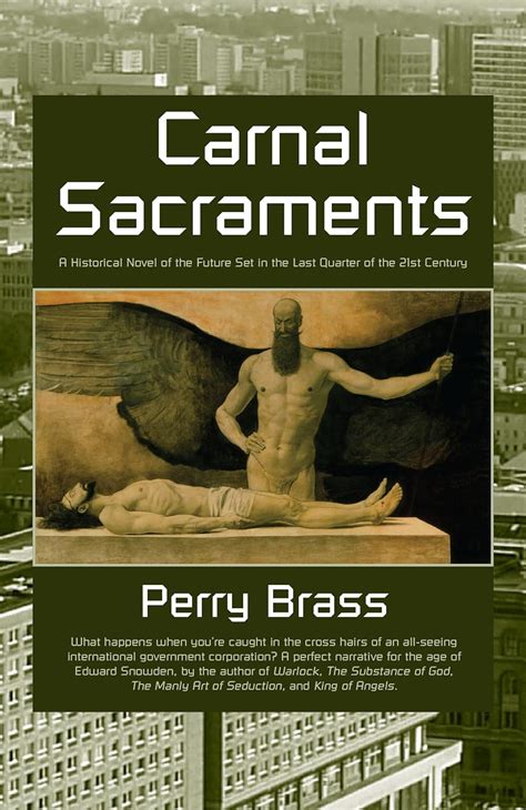 Full Download Carnal Sacraments A Historical Novel Of The Future By Perry Brass