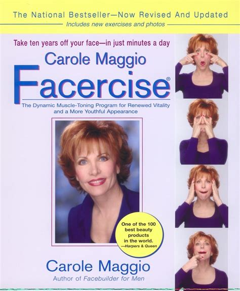 Download Carole Maggio Facercise R The Dynamic Muscletoning Program For Renewed Vitality And A More Youthful Appearance Revised And Updated By Carole Maggio