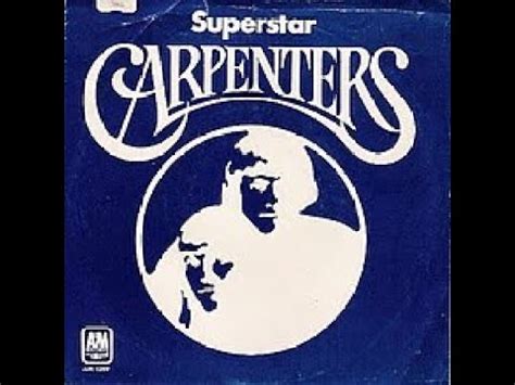 Carpenters - Superstar (Lyrics) - YouTube