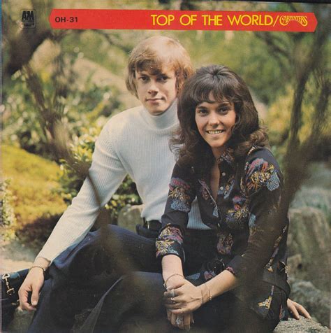 Carpenters top of the world. 1977 — Japan. Vinyl —. 7", 45 RPM, Single, Stereo. Explore the tracklist, credits, statistics, and more for Top Of The World = トップ・オブ・ザ・ワールド by Carpenters. Compare versions and buy on Discogs. 