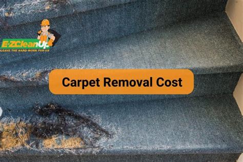 Carpet removal cost. The carpet removal cost can vary based on a number of different factors. The size of the room and the overall amount of carpeting that needs to be removed will change the cost. The number of corners in the room can affect this, as well. The removal of the carpet also includes the removal of the carpet padding that lays beneath it. 