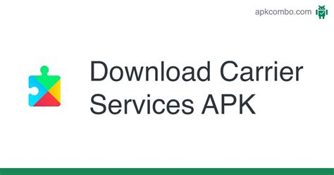 Carrier Services APK Download for Android APKfun com