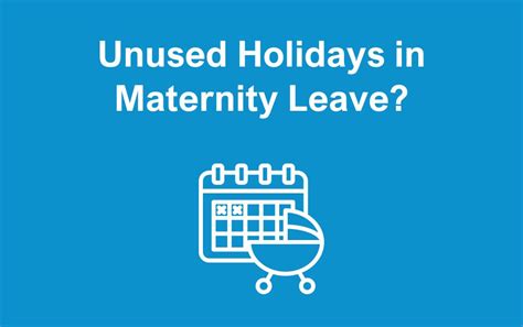 Carrying Over Holiday When On Maternity Leave