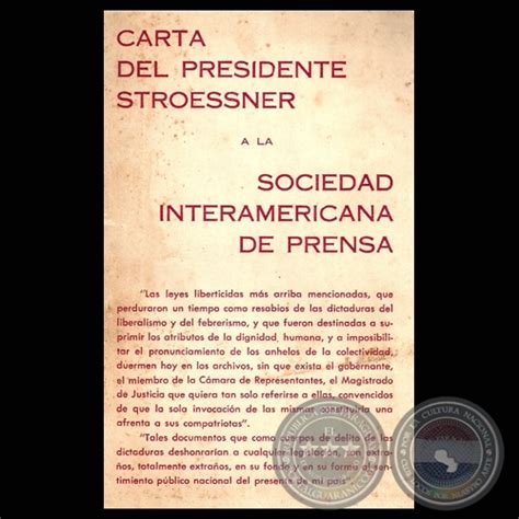 Carta del presidente stroessner a la sociedad interamericana de prensa. - Los the simbolos secretos y el poder mental.
