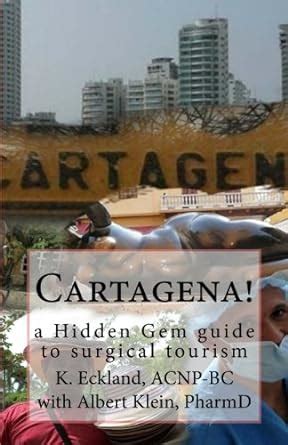 Cartagena a hidden gem guide to surgical tourism