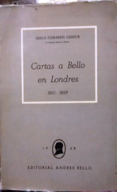 Cartas a bello en londres, 1810 1829. - Massey ferguson 3505 on line manual.