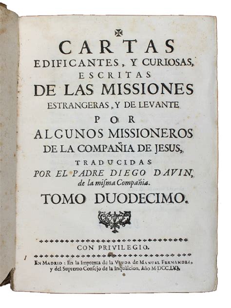 Cartas edificantes, y curiosas, escritas de las missiones estrangeras. - Capítulo de la historia de la época colonial..