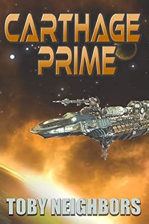 Full Download Carthage Prime Ace Evans Trilogy Book 2 By Toby Neighbors