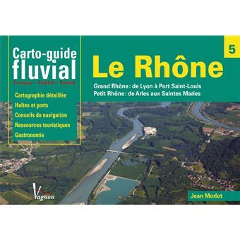 Carto guide fluvial le rhone francais anglais allemand. - Ford tractor 900 901 1801 repair manual.