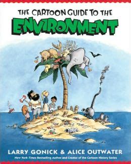 Download Cartoon Guide To The Environment By Larry Gonick