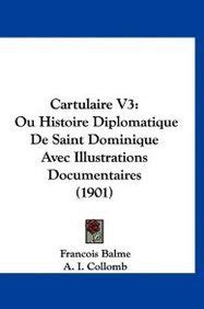 Cartulaire, ou, histoire diplomatique de saint dominique, avec illustrations documentaires. - Fire officer 1 study guide tcfp.