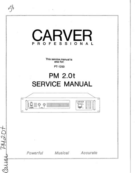 Carver pt 1250 and pm 2 0t original service manual. - Guide pratique des techniques de jones.