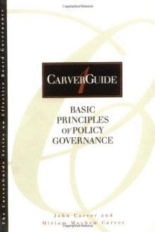 Carverguide basic principles of policy governance j b carver board governance series vol 1. - Office lace feminization of the office sissy story bundle pack edición en inglés.